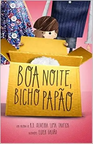 Boa Noite, Bicho Papão – Roberto Taufick
