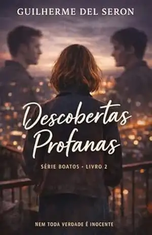 Boatos 2: descobertas profanas – Guilherme Del Seron