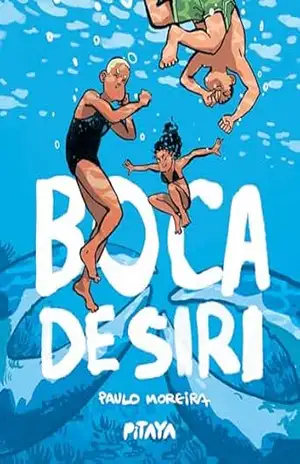 Boca de siri – Uma comédia com realismo mágico do autor premiado de “Bom dia, Socorro” – Paulo Moreira