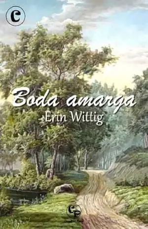 Boda amarga – Erin Wittig