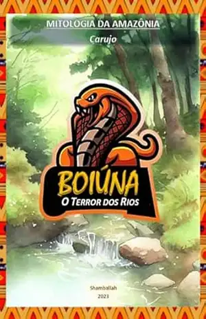 Boiúna – Carlos Araujo Carujo