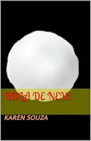 Bola de Neve – Karen Souza
