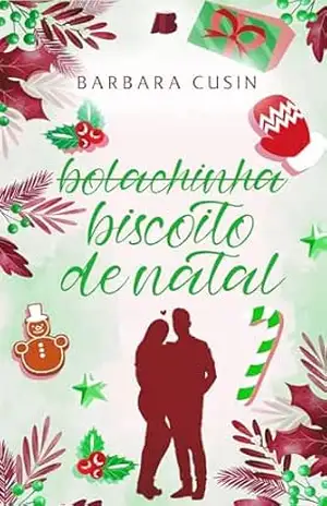 Bolachinha, Biscoito de Natal (Histórias de Natal Livro 2) – Barbara Cusin
