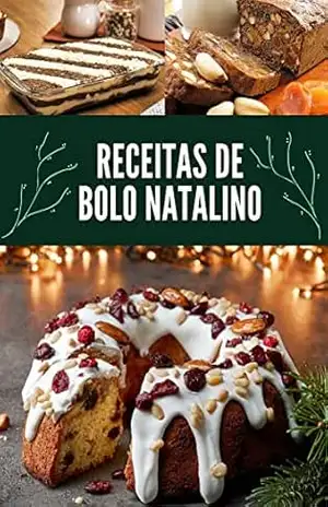 Bolo de Natalino: Como preparar Bolo de Natalino com frutas, passo a passo. – igor santos