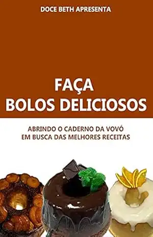 Bolos Deliciosos por Elizabeth Sacramento – Elizabeth Sacramento