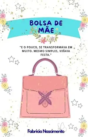 Bolsa de mãe – Fabricia  Nascimento