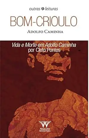 Bom – Crioulo – Adolfo Caminha