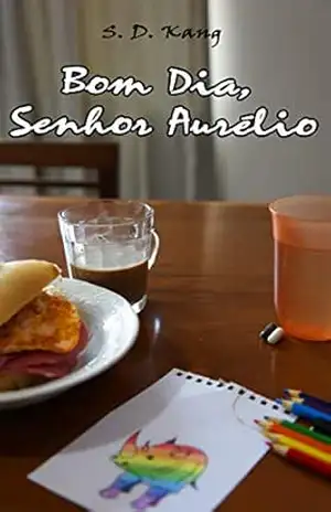 Bom Dia, Senhor Aurélio – S.D. Kang
