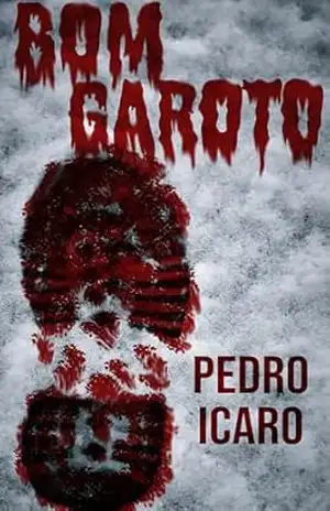 Bom Garoto: (um conto) – Pedro Icaro