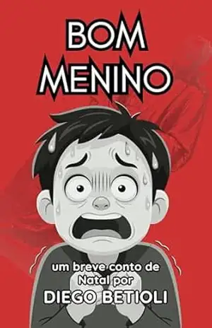 Bom Menino – Diego Betioli