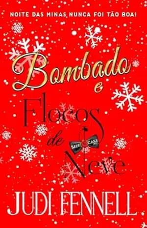 Bombado e Flocos de Neve (BeefCake, Inc. – Brazil Livro 4) – Judi Fennell