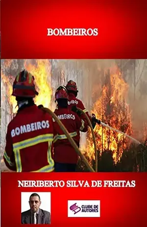 Bombeiros – Neiriberto Silva De Freitas