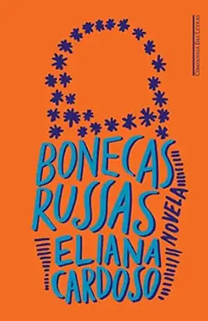 Bonecas russas - Eliana Cardoso