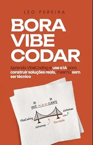 Bora Vibecodar – Leonardo Pereira