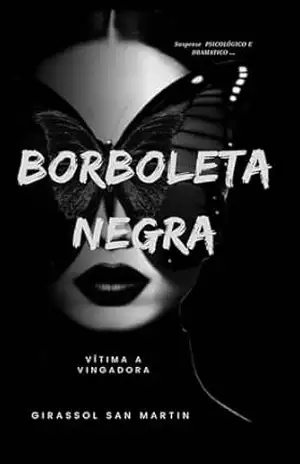Borboleta Negra: A alma que despertou das sombras – Girassol San Martin Knutti