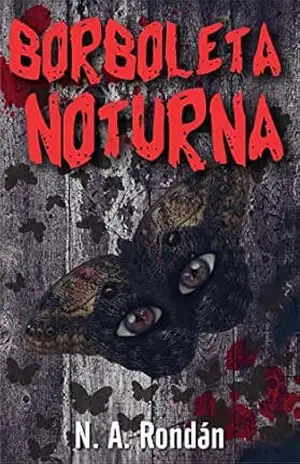 Borboleta Noturna – N. A. Rondán