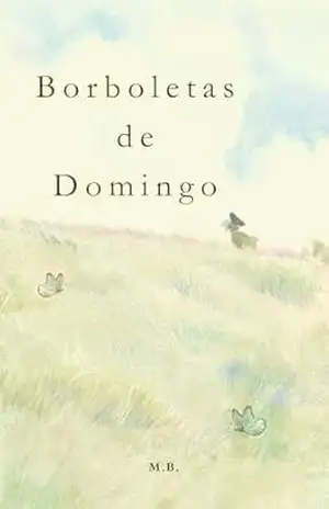 Borboletas de Domingo – Mariana Beckmann