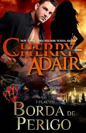 Borda de Perigo (Portuguese) – Cherry Adair