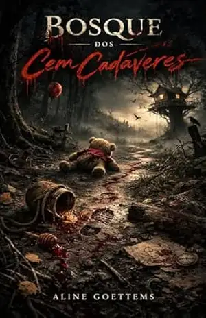Bosque dos Cem Cadáveres – Aline Goettems