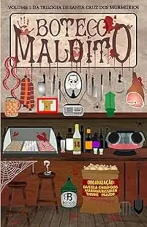 Boteco Maldito: Uma antologia de terror (Trilogia de Santa Cruz dos Murmúrios) – Ellen Reys