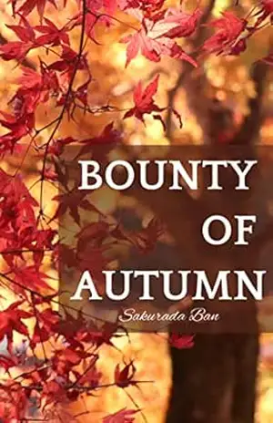 Bounty of Autumn: 100+ Fotos bonitas do Outono no Japão(Portuguese Edition) - Ban Sakurada