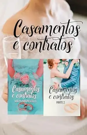 BOX 1 casamentos e contratos: 3 contos (Casamento arranjado.) – Maya Marigold