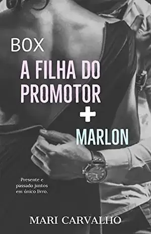 Box A Filha do Promotor + Marlon – Mari Carvalho