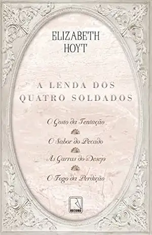 Box A lenda dos quatro soldados – Elizabeth Hoyt