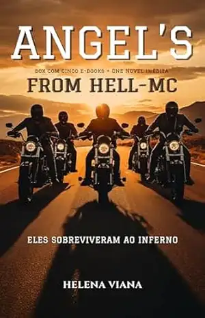 BOX Angel’s From Hell – MC: Bônus – One Novel inédita – Helena  Viana