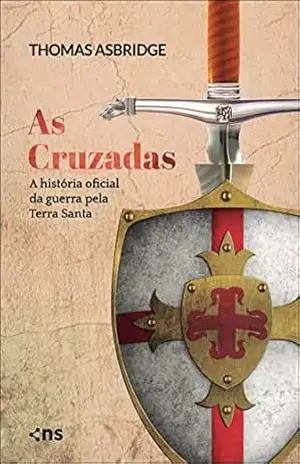 Box – As cruzadas: a história oficial da guerra pela Terra Santa – Thomas Asbridge