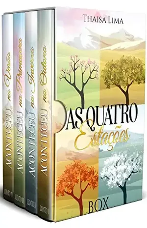 Box As Quatro Estações: Série Completa – Aconteceu no outono, Aconteceu no inverno, Aconteceu na primavera, Aconteceu no verão – Thaisa Lima