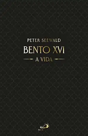Box Bento XVI: A Vida (Ratzingeriana) – Peter Seewald