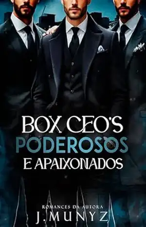 Box CEO’s Poderosos e Apaixonados – J Munyz