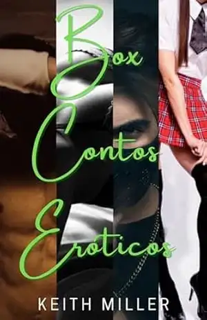 BOX: CONTOS ERÓTICOS – Keith  Miller