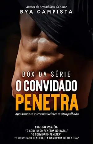 BOX DA SÉRIE O CONVIDADO PENETRA – Bya Campista