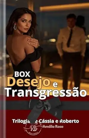 Box Desejo e Transgressão: Trilogia de Cássia & Roberto MMF MFMF (Box Obras Completas Amália Rosa) - Amália Rosa