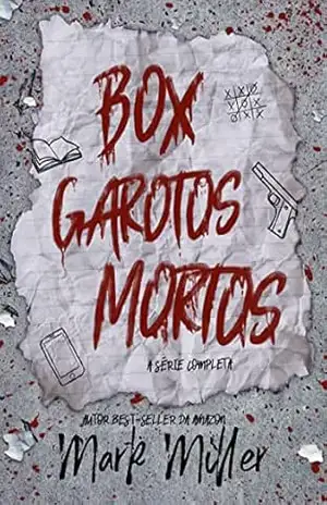 Box Garotos Mortos: A Série Completa (inclui capítulos extras) – Mark Miller