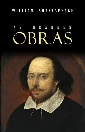 Box Grandes Obras de Shakespeare (27 peças: Hamlet, Rei Lear, Romeu e Julieta, Otelo, O Mercador de Veneza, Sonho de uma Noite de Verão…) – William Shakespeare