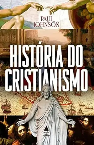 Box – História do Cristianismo - Paul Johnson