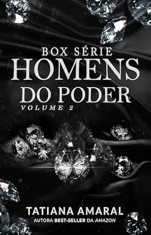 Box Homens do Poder: Segunda parte – Tatiana  Amaral