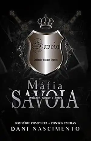 BOX MÁFIA SAVOIA: Série Completa + Contos Extras – Dani Nascimento