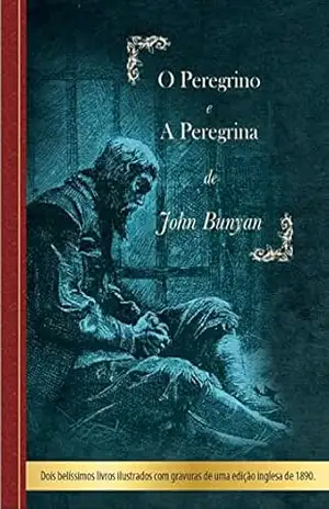 Box O Peregrino e a A Peregrina – John Bunyan