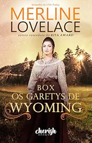 Box – Os Garetys de Wyoming – Merline Lovelace