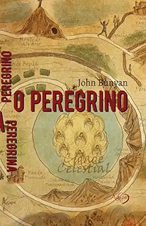 Box Peregrino: O Peregrino e A Peregrina – John Bunyan