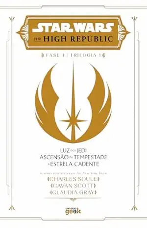 Box Star Wars: High Republic – Fase I – Trilogia I - Charles Soule