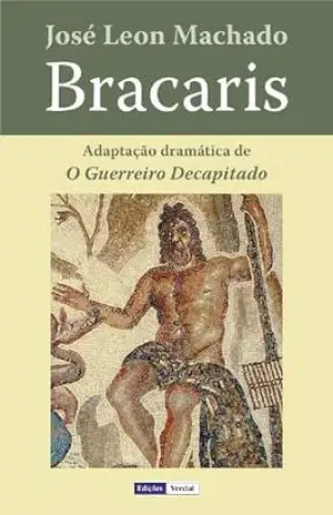 Bracaris – José Leon Machado