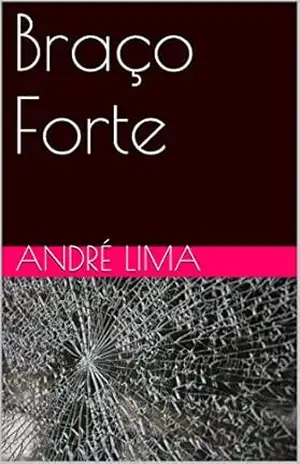 Braço Forte – André Lima