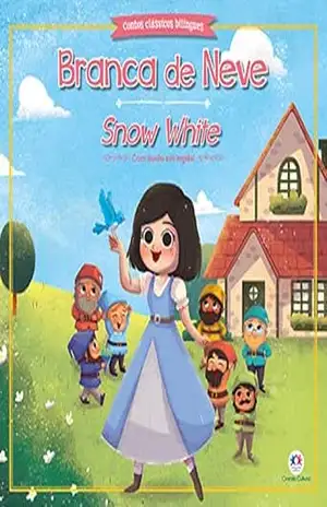 Branca de Neve (Contos clássicos bilíngues) – Paloma Blanca Alves Barbieri