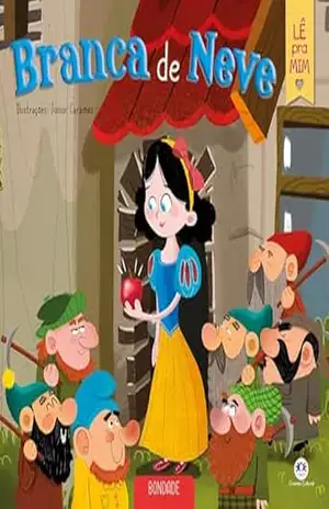 Branca de Neve (Lê pra mim) – Ciranda Cultural