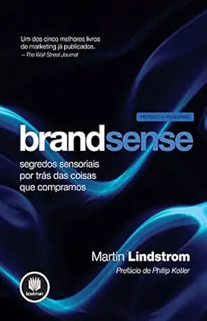 BrandSense: Revisada e atualizada – Martin Lindstrom